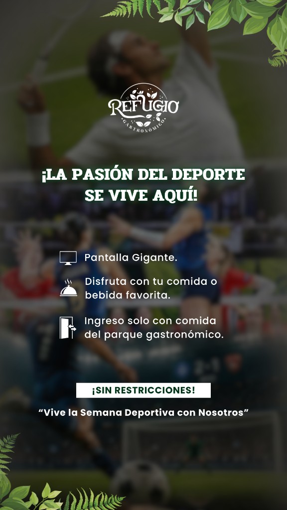 La pasión del deporte se vive aquí — Refugio Gastronómico